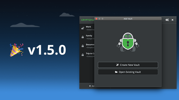 Cryptomator 1.5.0 is now available with a brand-new user interface (incl. dark mode) and an improved vault format