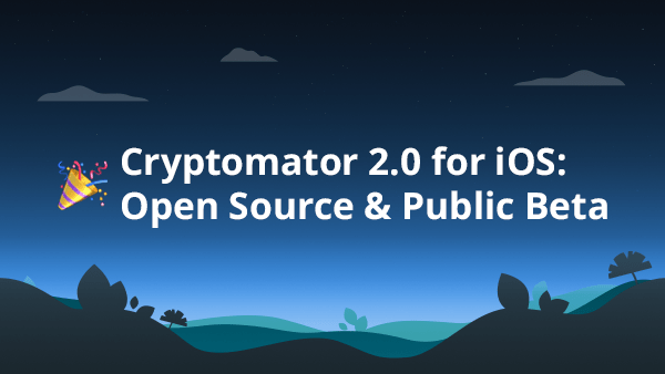 Cryptomator 2.0 for iOS: Open Source and Beta Release